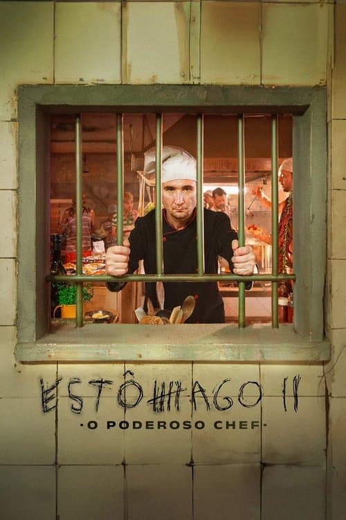 Estômago II: O Poderoso Chef