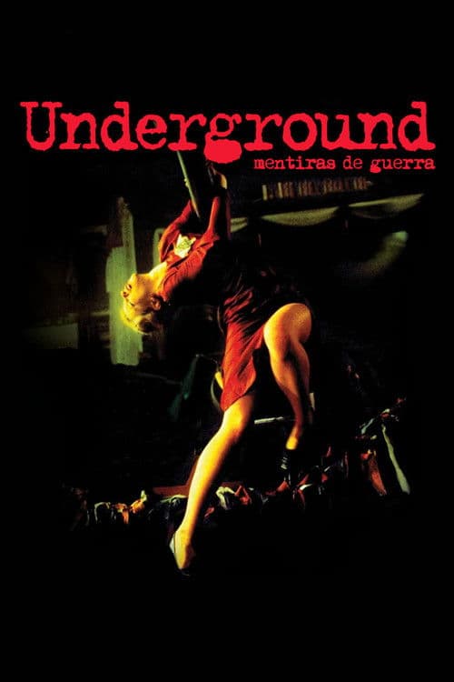 Underground - Mentiras de Guerra