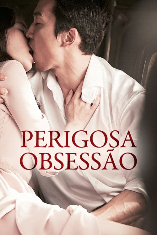 Perigosa Obsessão