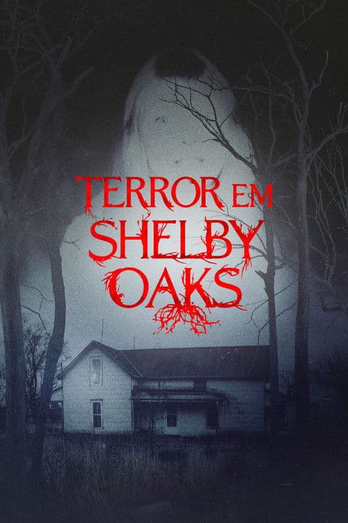 Terror em Shelby Oaks