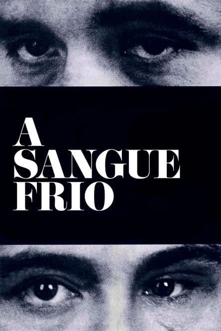 A Sangue Frio