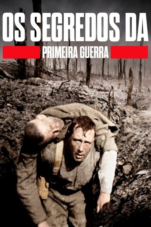 Os Segredos da Primeira Guerra