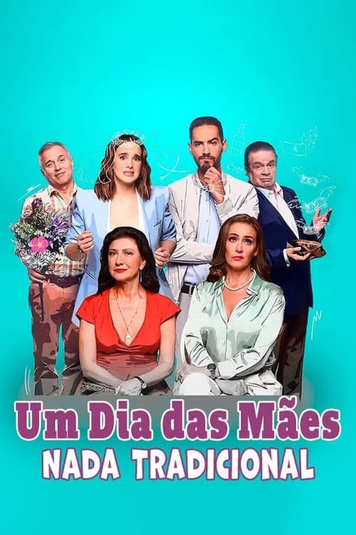 Um Dia das Mães Nada Tradicional