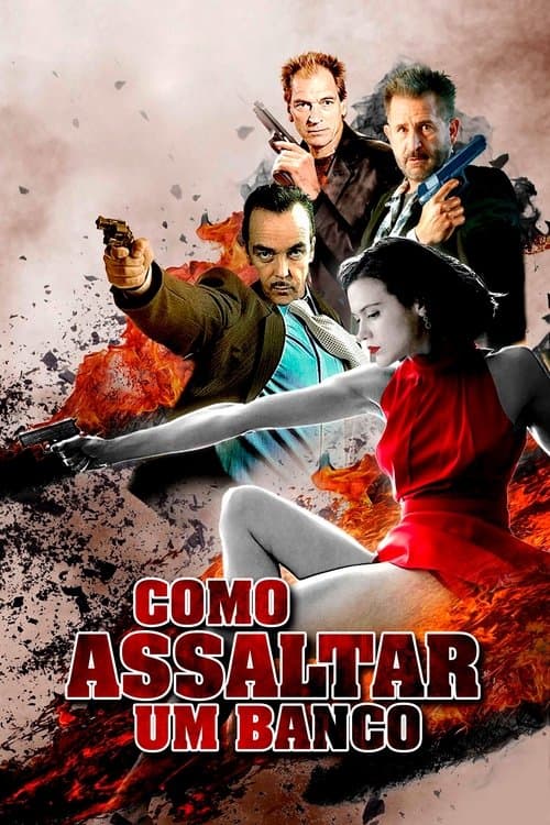 Como Assaltar Um Banco