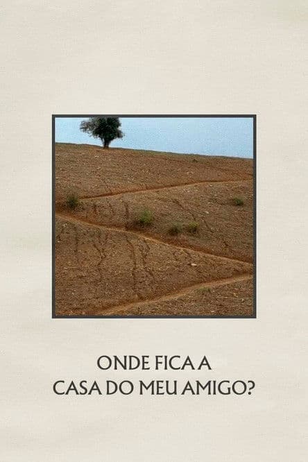 Onde Fica a Casa do Meu Amigo?