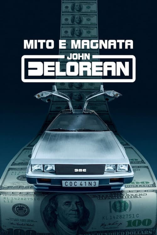 Mito e Magnata: John Delorean