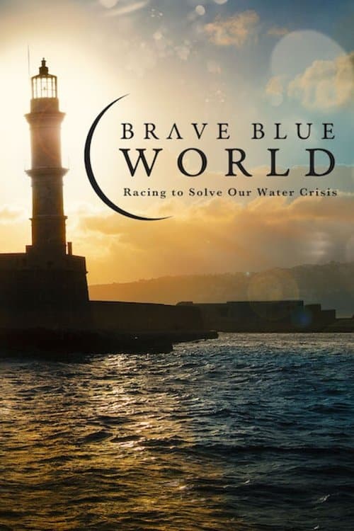 Brave Blue World - A Crise Hídrica
