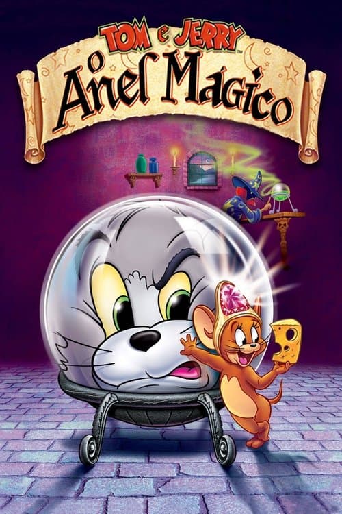 Tom e Jerry: O Anel Mágico