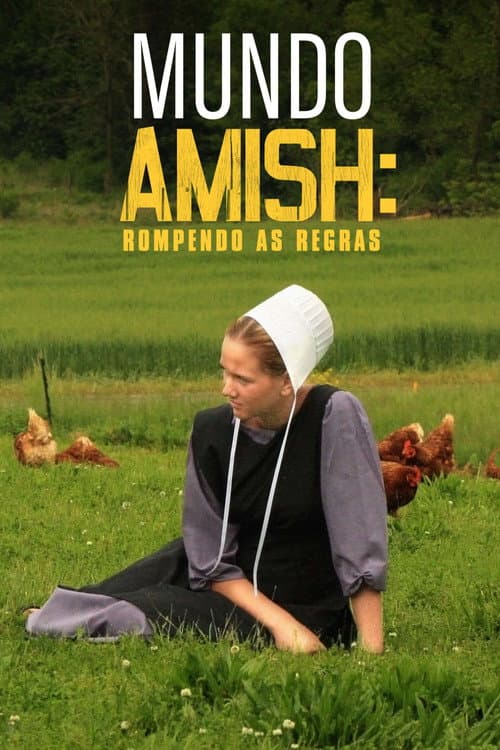 Mundo Amish: Rompendo as Regras
