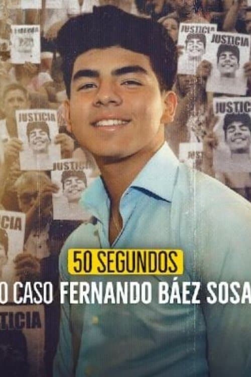 50 Segundos: O Caso Fernando Báez Sosa