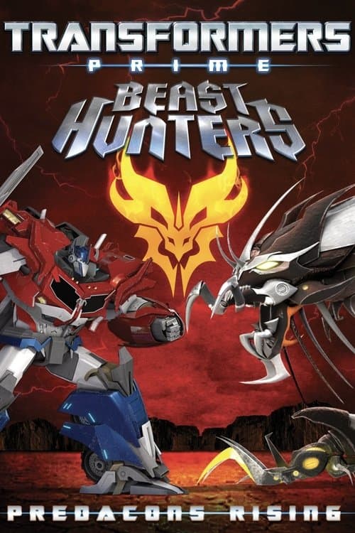 Transformers Prime Beast Hunters: Predacons Rising