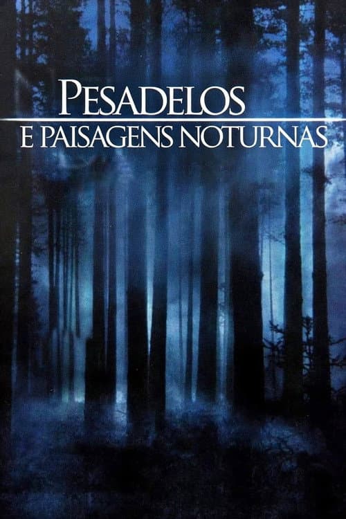 Pesadelos e Paisagens Noturnas