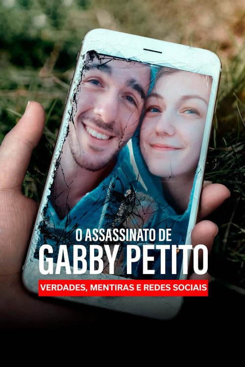 O Assassinato de Gabby Petito: Verdades, Mentiras e Redes Sociais