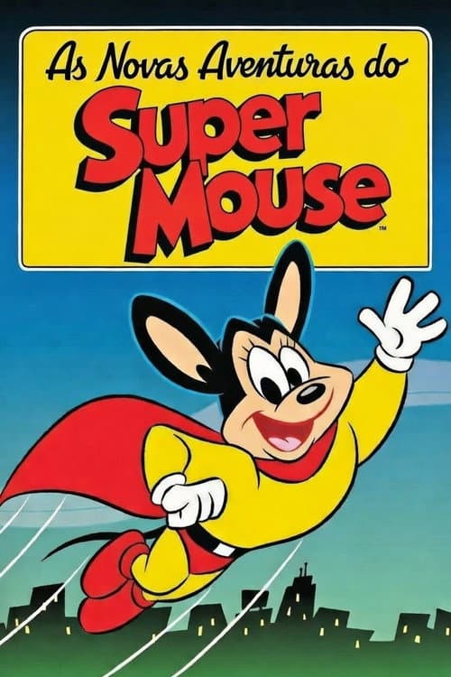 As Novas Aventuras do Super Mouse