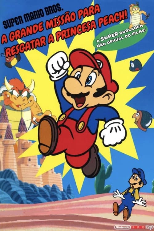 Super Mario Bros: A Grande Missão para Salvar a Princesa Peach!