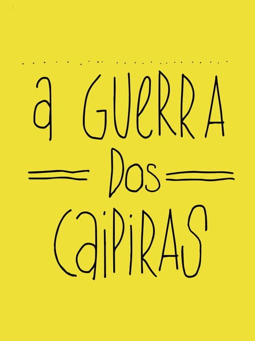 A Guerra dos Caipiras