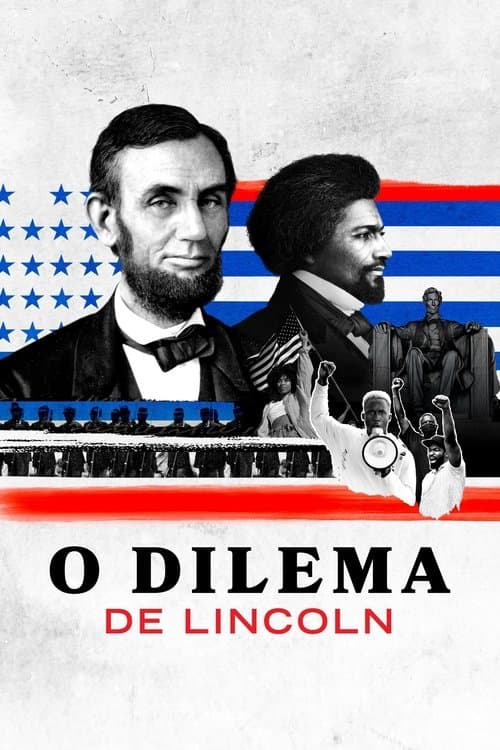 O Dilema de Lincoln