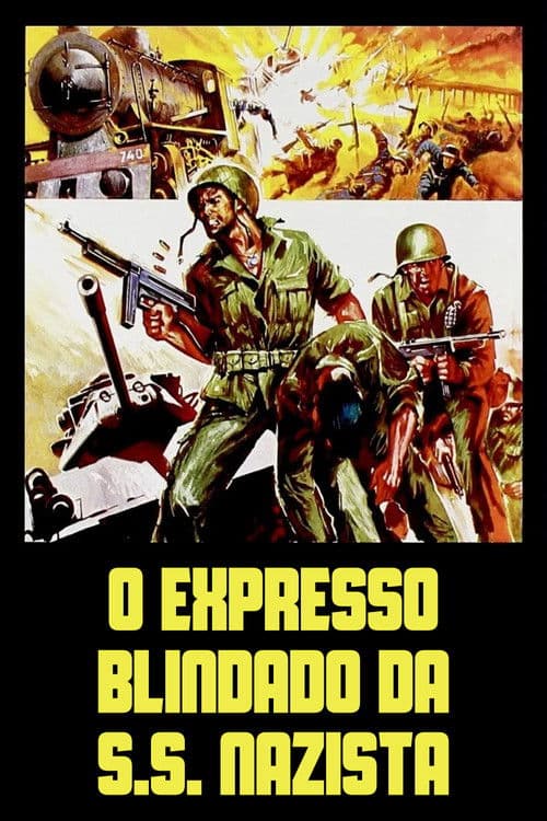O Expresso Blindado da S.S. Nazista