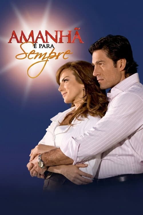Amanhã É Para Sempre