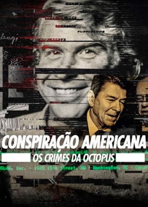 Conspiração Americana: Os Crimes da Octopus