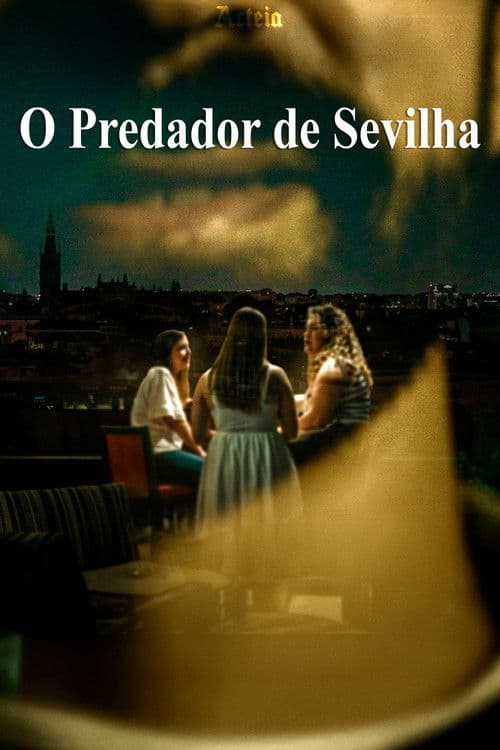 O Predador de Sevilha