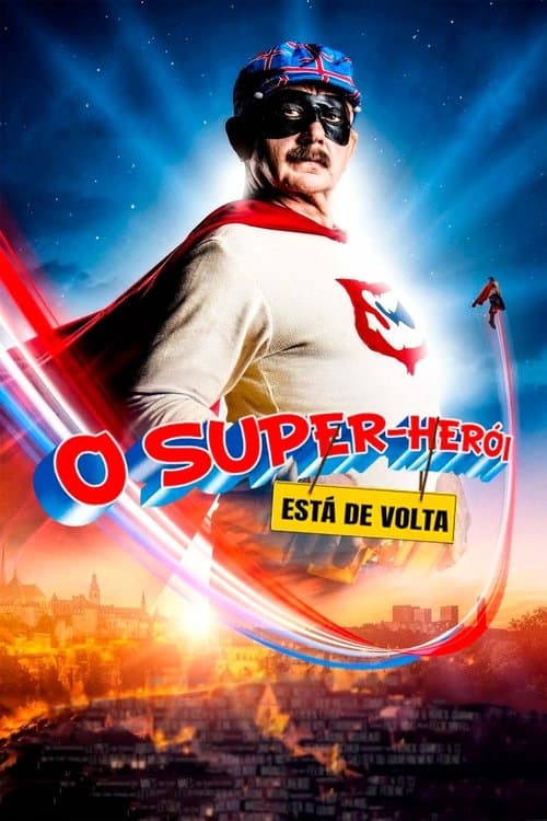 O Super-Herói Está de Volta