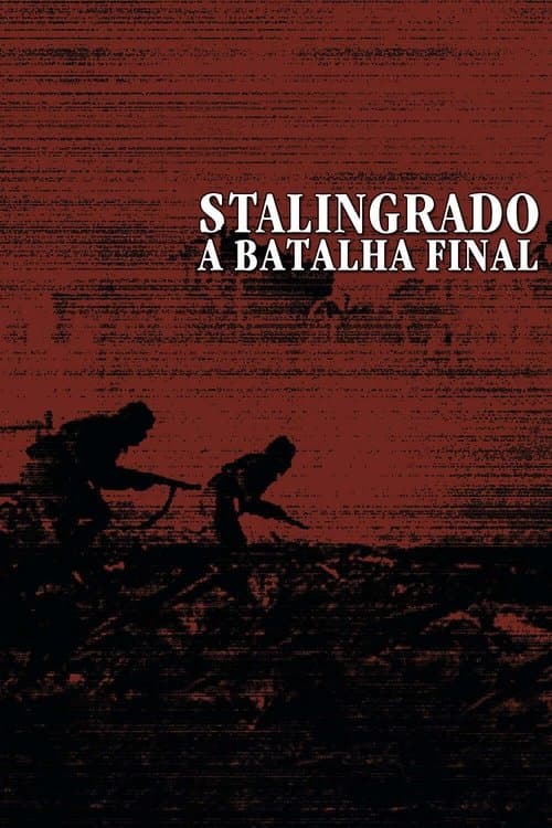 Stalingrado - A Batalha Final