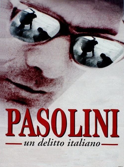 Pasolini, Um Crime Italiano