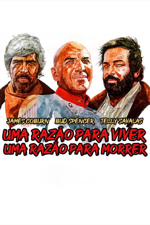 Uma Razão Para Viver, Uma Razão Para Morrer