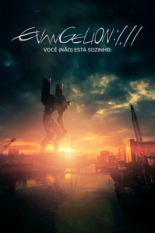 Evangelion: 1.11 Você (Não) Está Sozinho