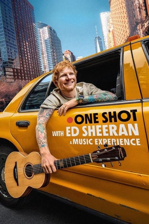 ONE SHOT com Ed Sheeran