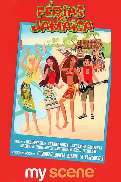 My Scene Férias na Jamaica (2004)