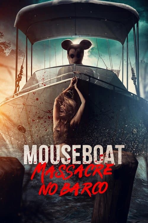 Mouseboat - Massacre no Barco