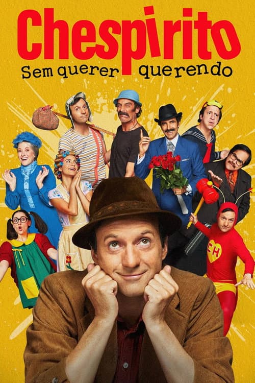 Chespirito: Sem Querer Querendo
