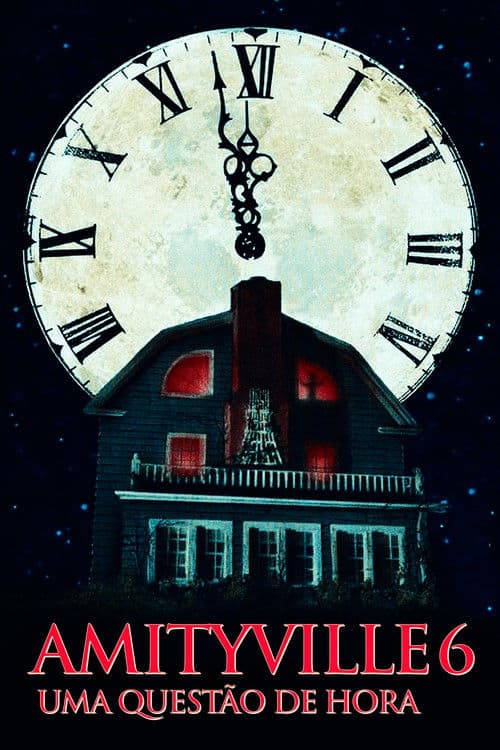 Amityville 6: Uma Questão de Hora