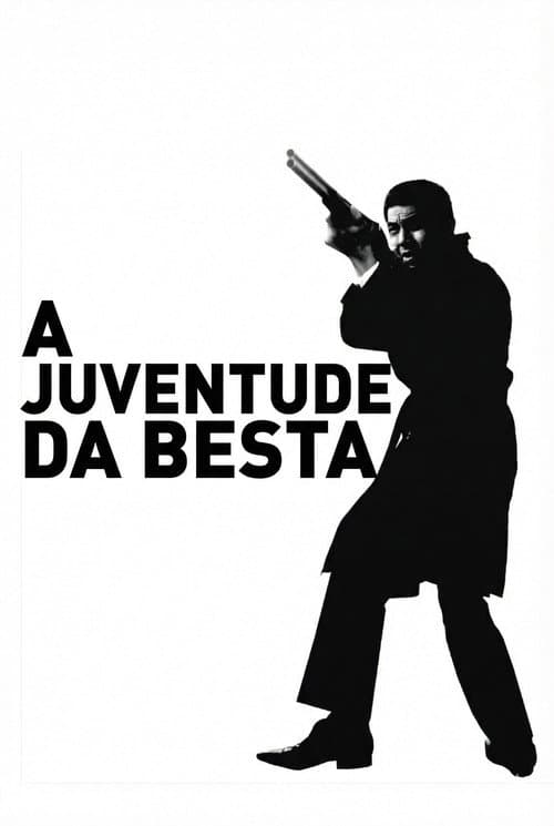 A Juventude da Besta