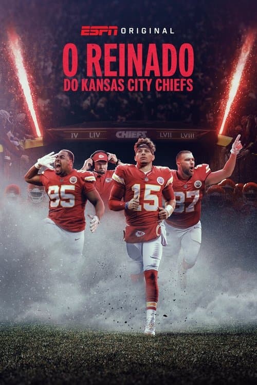 O Reinado do Kansas City Chiefs