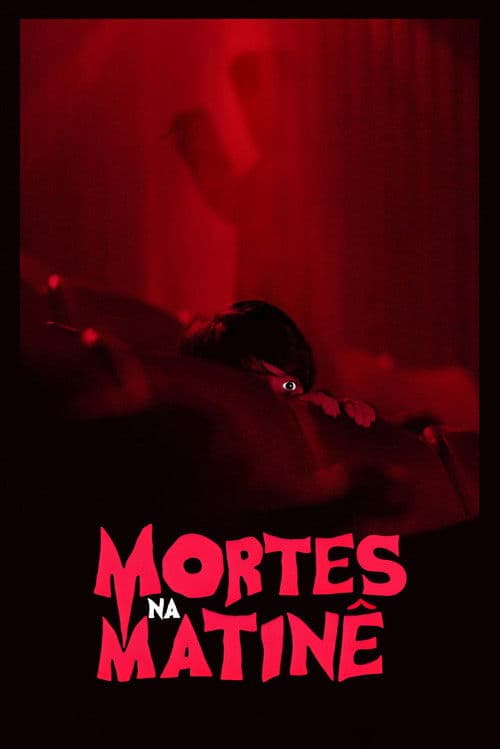 Mortes na Matinê