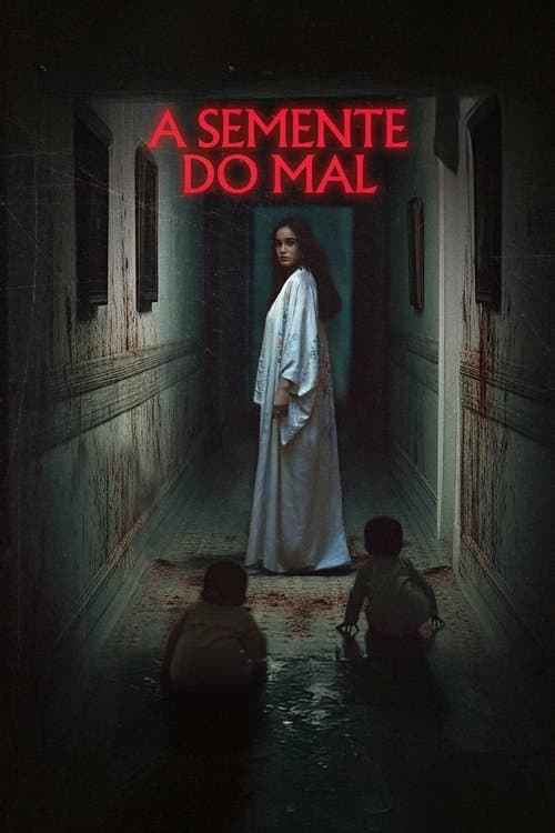 A Semente do Mal