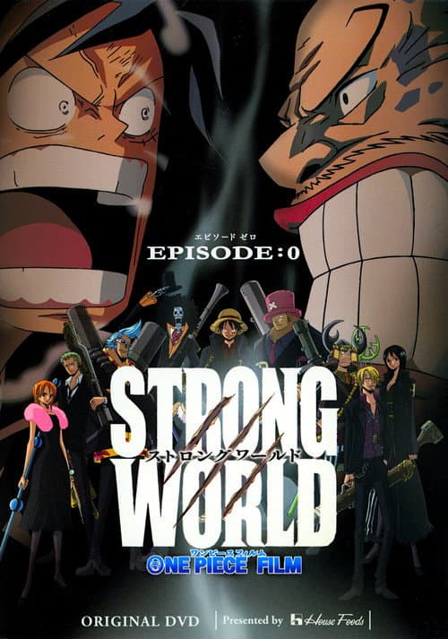 One Piece Filme: Strong World Episódio 0