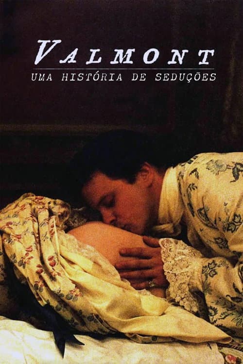 Valmont: Uma História de Seduções