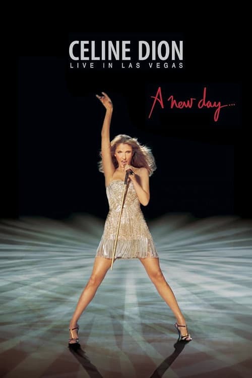 Céline Dion: A New Day... Live In Las Vegas