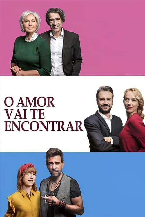 O Amor Vai Te Encontrar