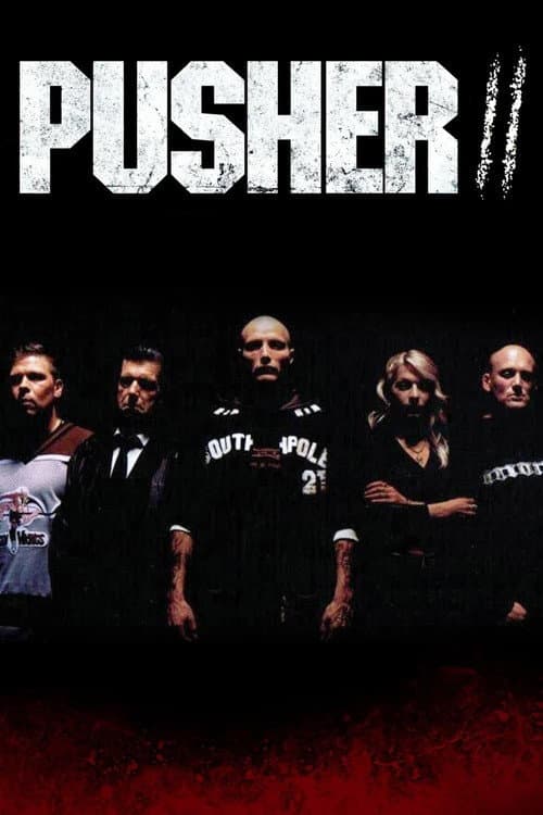 Pusher II - Mãos de Sangue
