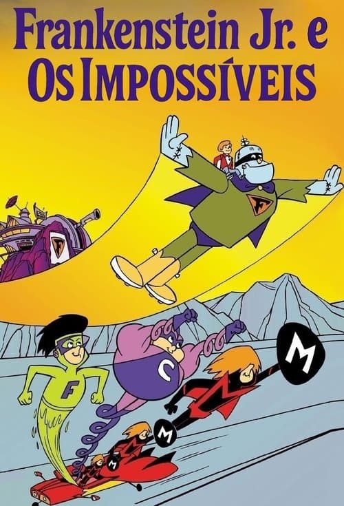 Frankenstein Jr. e Os Impossíveis