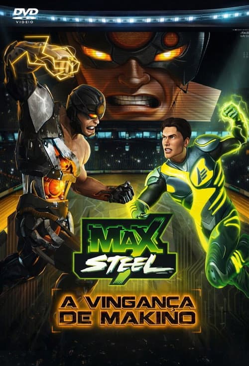 Max Steel: A Vingança de Makino