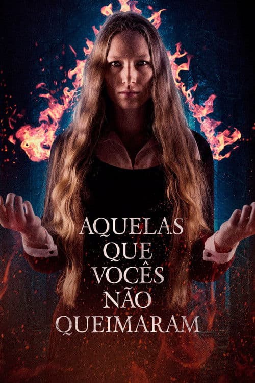 Aquelas Que Vocês Não Queimaram