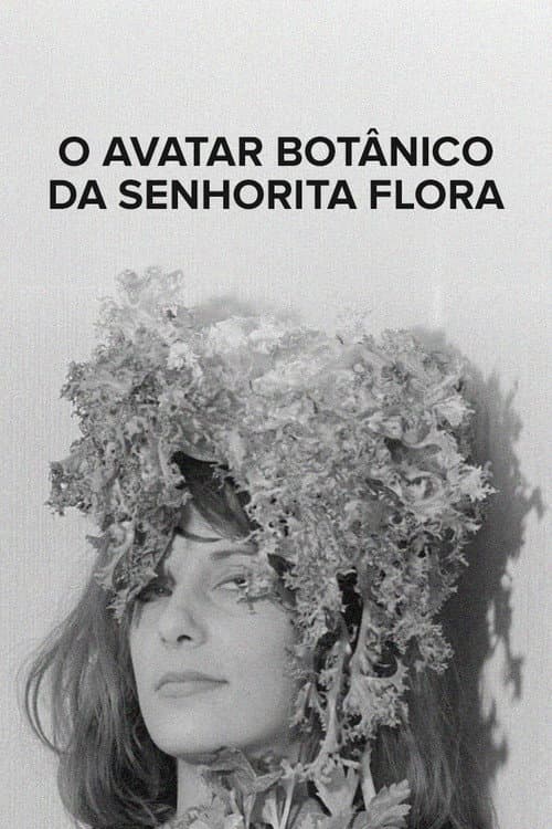 O Avatar Botânico da Senhorita Flora