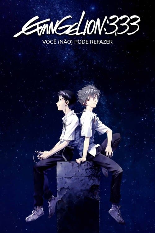 Evangelion: 3.33 Você (Não) Pode Refazer
