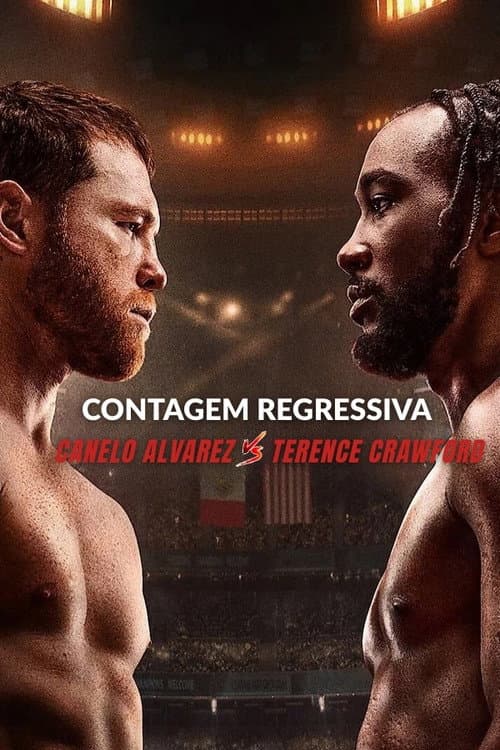Contagem Regressiva: Canelo Álvarez vs. Terence Crawford